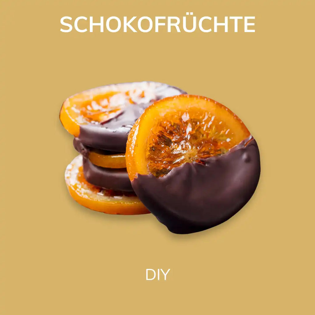 Schokofrüchte selber machen mit unserem Rezept